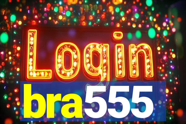 bra555