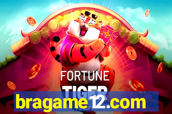 bragame12.com