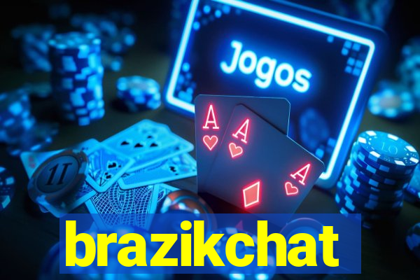 brazikchat
