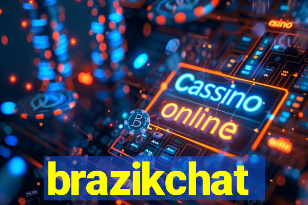 brazikchat