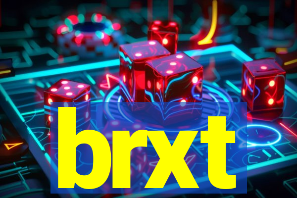 brxt