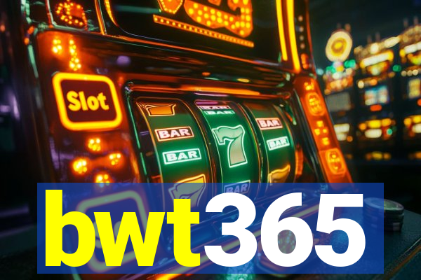 bwt365