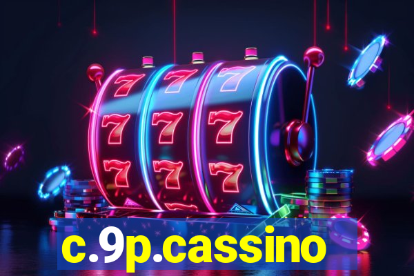 c.9p.cassino