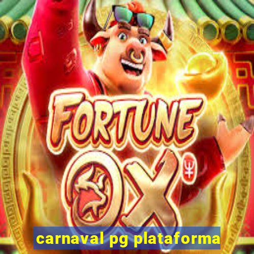 carnaval pg plataforma