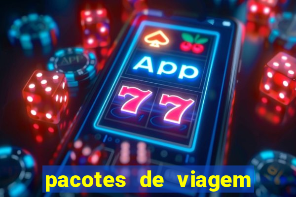 pacotes de viagem saindo de salvador
