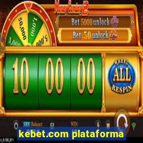 kebet.com plataforma