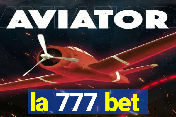 la 777 bet