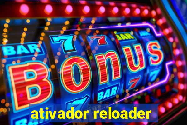 ativador reloader