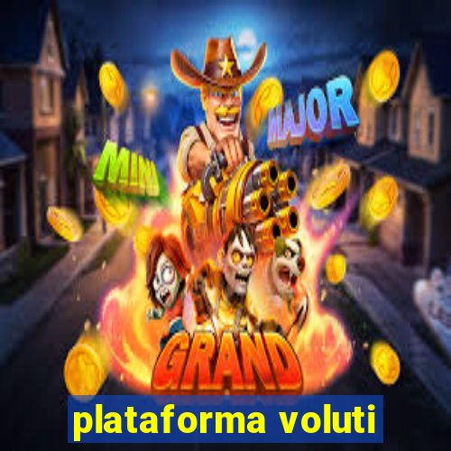 plataforma voluti