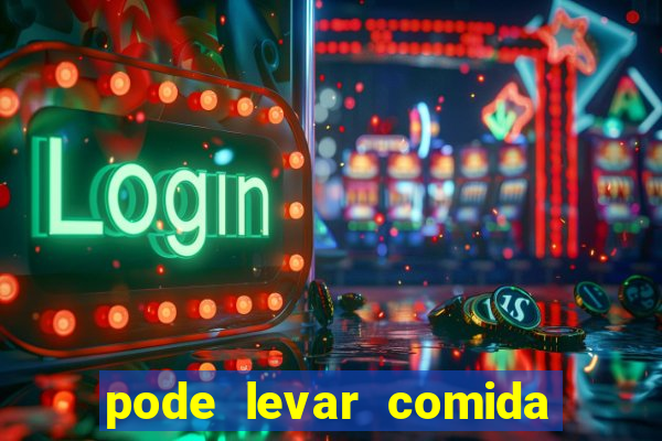 pode levar comida no beto carrero 2023