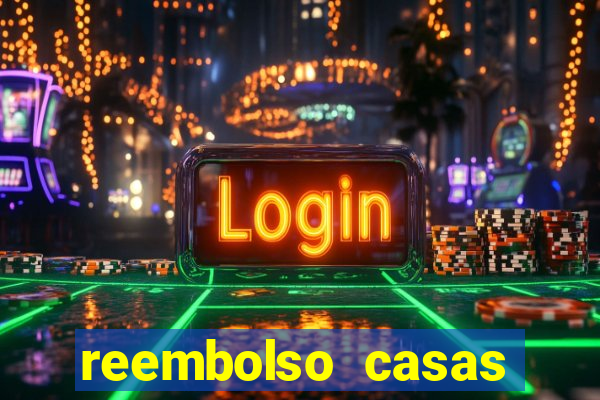 reembolso casas bahia pix