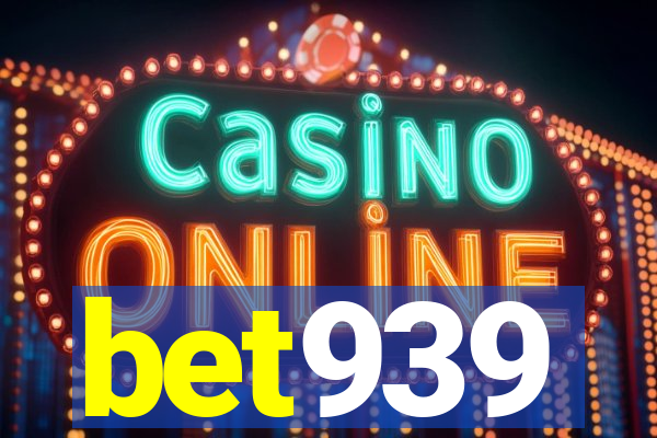 bet939