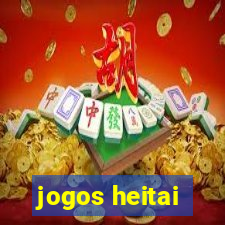 jogos heitai