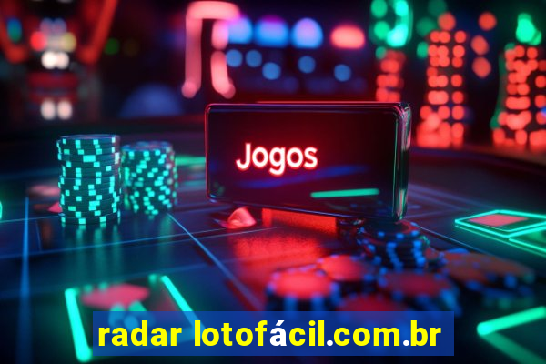 radar lotofácil.com.br