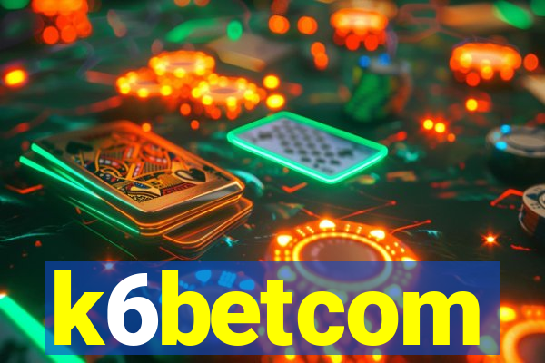 k6betcom