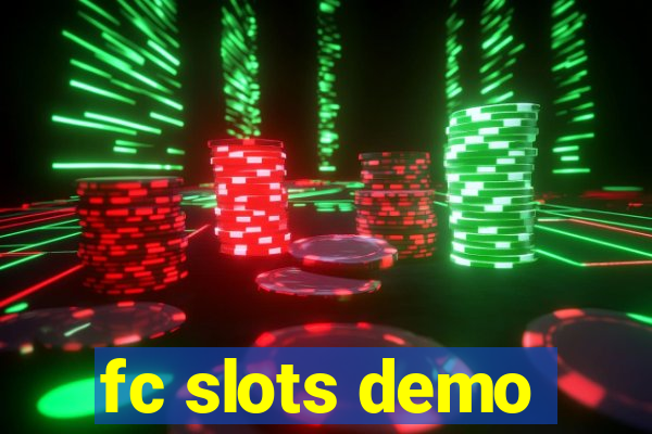 fc slots demo