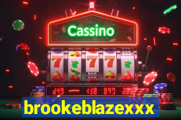 brookeblazexxx