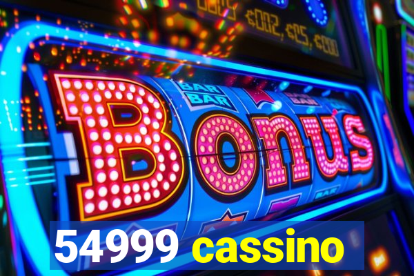 54999 cassino