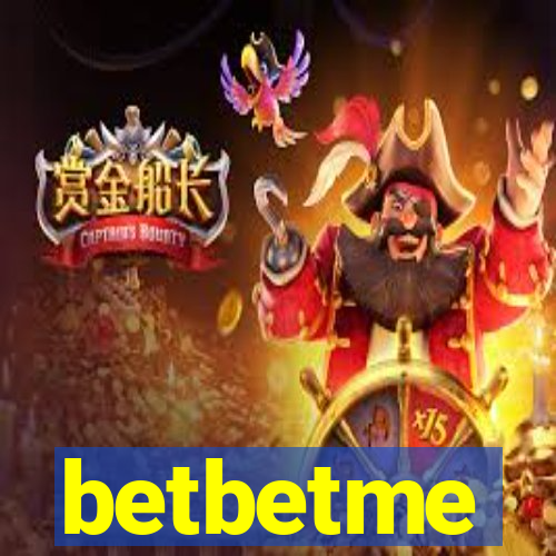 betbetme