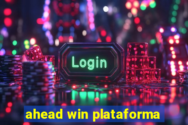 ahead win plataforma
