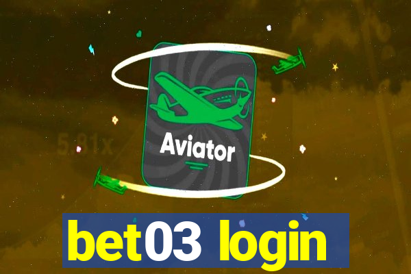 bet03 login