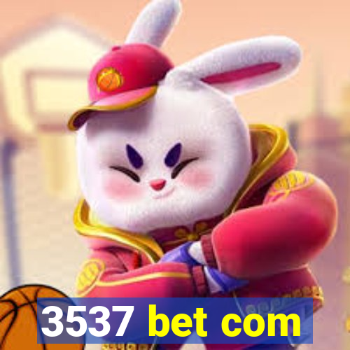 3537 bet com