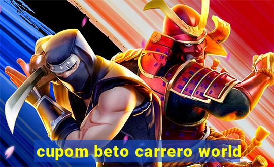 cupom beto carrero world