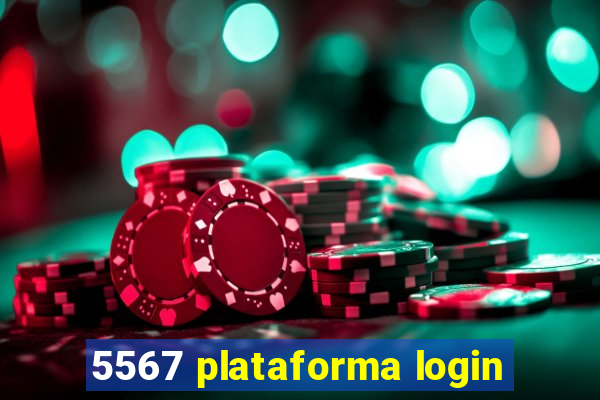 5567 plataforma login