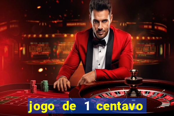 jogo de 1 centavo na betano