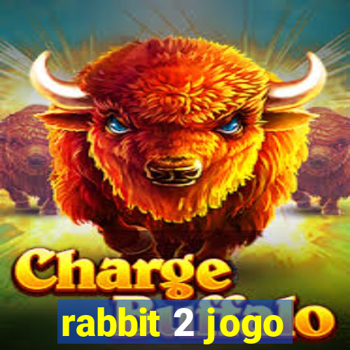 rabbit 2 jogo