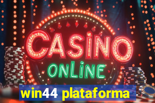 win44 plataforma