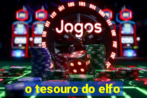 o tesouro do elfo