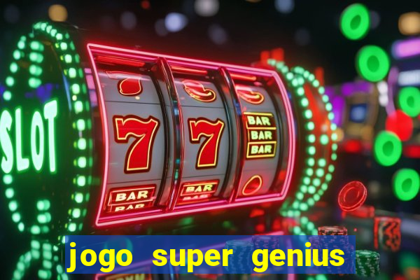 jogo super genius paga mesmo