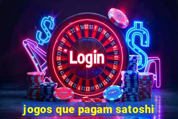 jogos que pagam satoshi