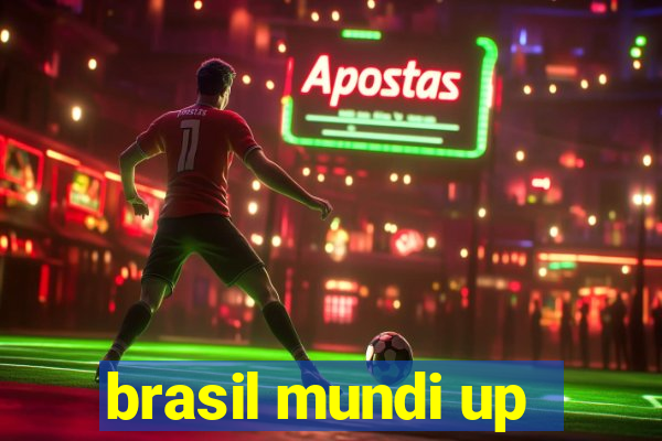 brasil mundi up