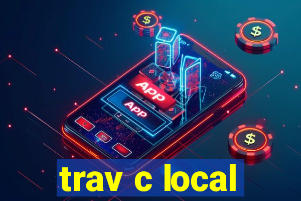 trav c local
