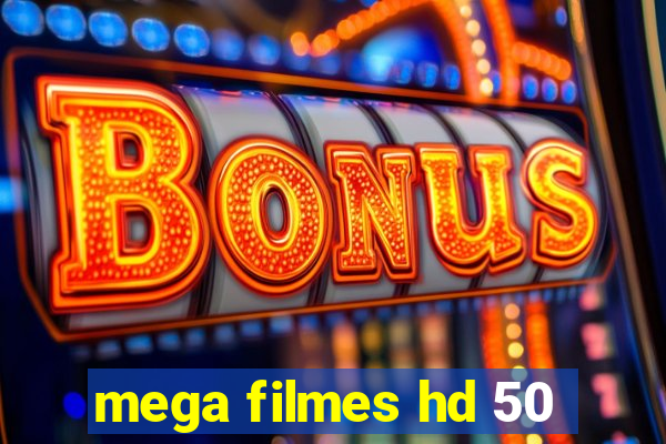 mega filmes hd 50