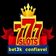 bet3k  confiavel