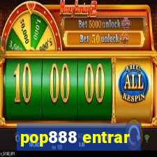 pop888 entrar