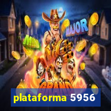 plataforma 5956