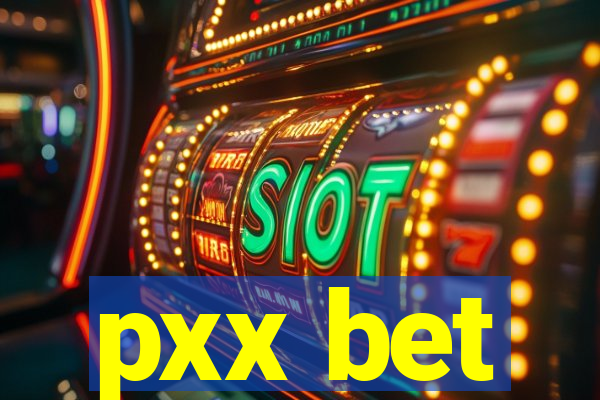 pxx bet