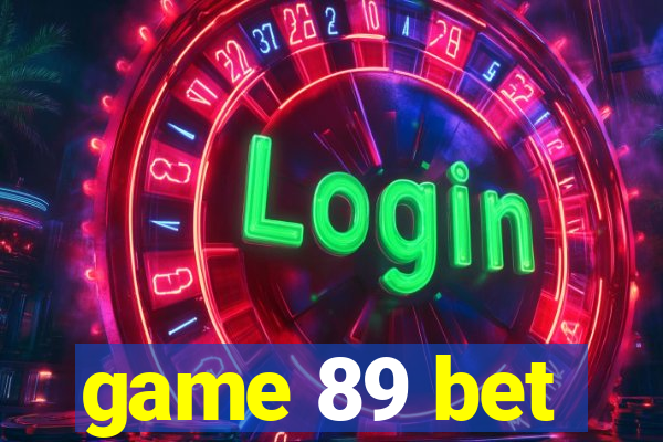 game 89 bet