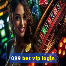 099 bet vip login