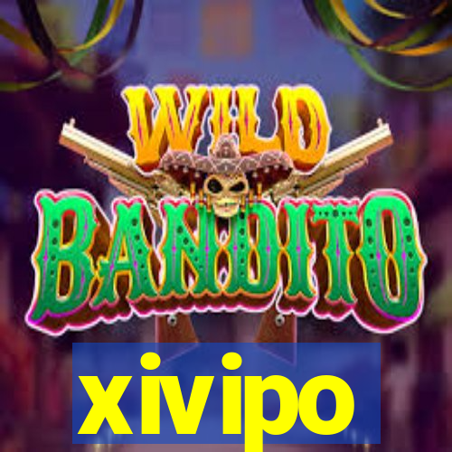 xivipo