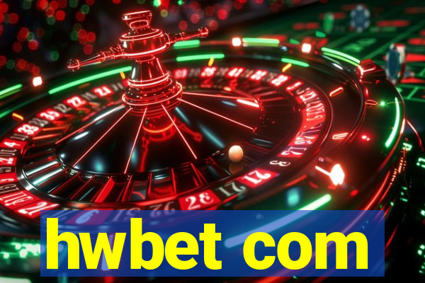 hwbet com