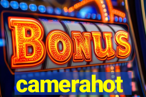 camerahot