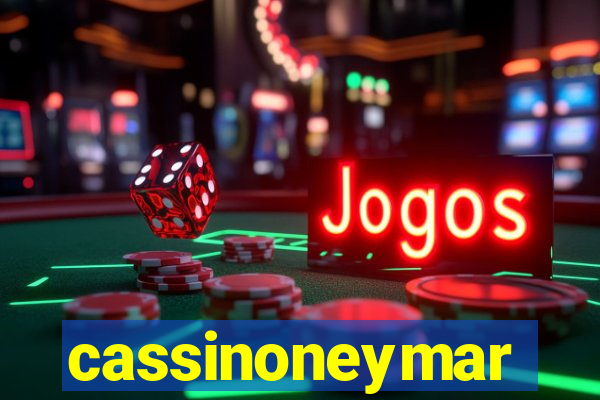 cassinoneymar