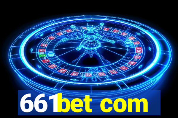 661bet com