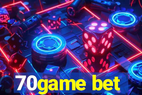 70game bet