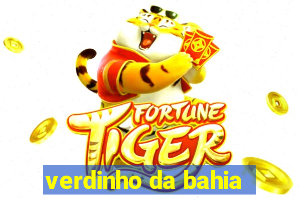 verdinho da bahia
